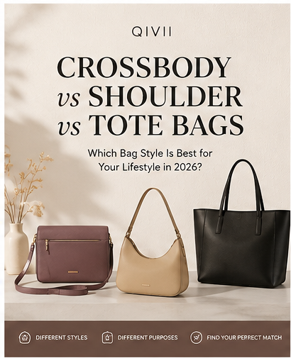Crossbody vs shoulder vs tote bags guide 2026